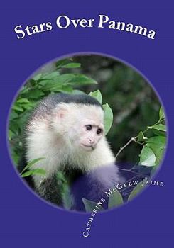 Paperback Stars Over Panama: The McGrew Adventures Book