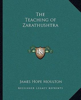 Paperback The Teaching of Zarathushtra Book