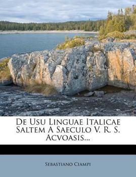 Paperback de Usu Linguae Italicae Saltem a Saeculo V. R. S. Acvoasis... [Latin] Book