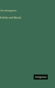 Hardcover Politik und Moral [German] Book