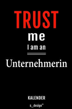 Kalender für Unternehmer / Unternehmerin: Immerwährender Kalender / 365 Tage Tagebuch / Journal [3 Tage pro Seite] für Notizen, Planung / Planungen / Planer, Erinnerungen, Sprüche (German Edition)