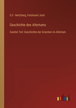 Paperback Geschichte des Altertums: Zweiter Teil: Geschichte der Griechen im Altertum [German] Book
