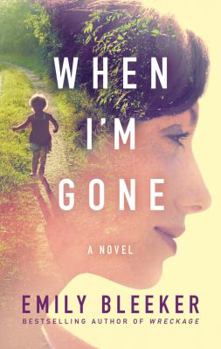 Paperback When I'm Gone Book