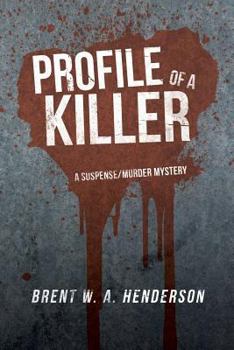 Paperback Profile of a Killer: A Suspense/Murder Mystery Book