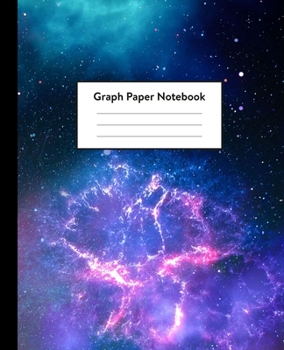 Paperback Graph Paper Notebook: 5 x 5 squares per inch, Quad Ruled - 7.5 x 9.25 - Deep Space Super Nova - Math and Science Composition Notebook for fo Book