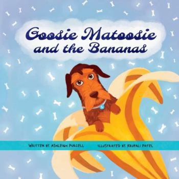Paperback Goosie Matoosie and the Bananas Book