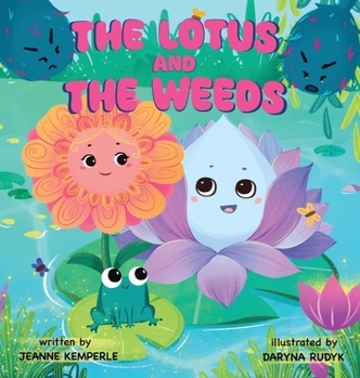 Hardcover The Lotus And The Weeds Book