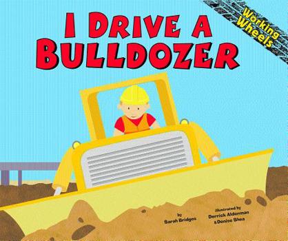 Hardcover I Drive a Bulldozer Book