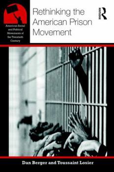 Paperback Rethinking the American Prison Movement Book
