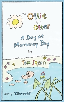 Hardcover Ollie the Otter: a Day at Monterey Bay Book