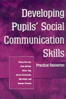Paperback Developing Pupils Social Communication Skills: Practical Resources Book