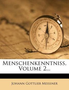 Paperback Menschenkenntniss, Volume 2... [German] Book
