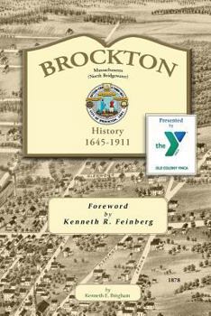 Paperback Brockton Massachusetts (North Bridgewater): History 1645-1911 Book