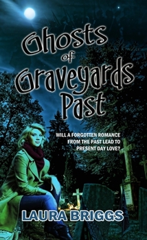 Paperback Ghosts of Graveyards Past Book