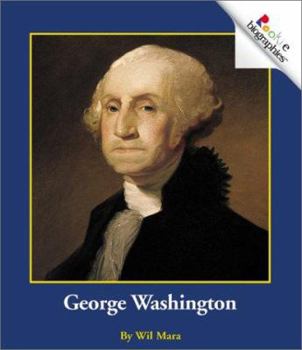 George Washington (Rookie Biographies) - Book  of the Scholastic Rookie Biographies