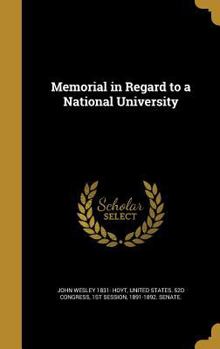 Hardcover Memorial in Regard to a National University Book