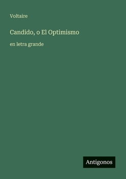 Paperback Candido, o El Optimismo: en letra grande [Spanish] Book