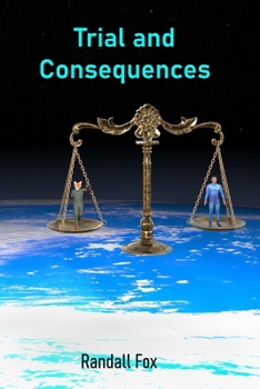Trial and Consequences (United Creatures Universe Stories)