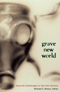 Paperback Grave New World: Security Challenges in the 21st Century Book
