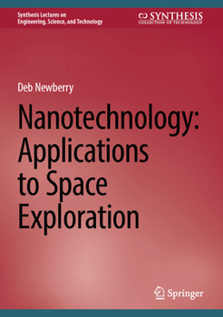 Hardcover Nanotechnology: Applications to Space Exploration Book