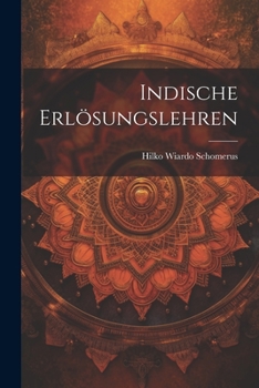 Paperback Indische Erlösungslehren [German] Book