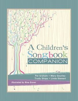 A Children's Songbook Companion