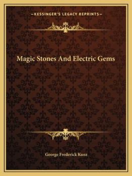 Paperback Magic Stones And Electric Gems Book