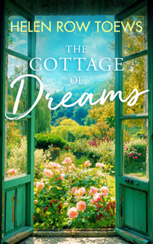 Paperback The Cottage of Dreams: A Heart-Warming Later-In-Life Romance Book
