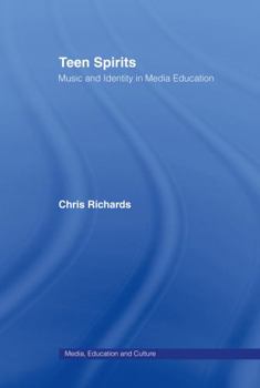 Hardcover Teen Spirits: Music And Identity In Media Education Book