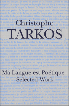 Paperback Ma Langue Est Poetique: Selected Works Book