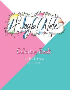 Paperback A Joyful Note: Coloring Book