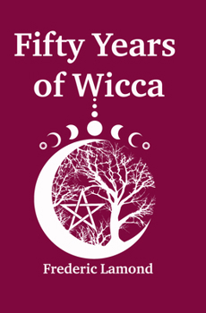 Paperback Fifty Years of Wicca Book