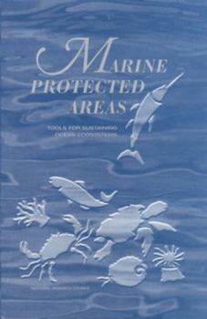 Hardcover Marine Protected Areas: Tools for Sustaining Ocean Ecosystems Book