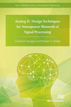 Paperback Analog IC Design Techniques for Nanopower Biomedical Signal Processing Book