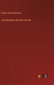 Hardcover La mesonera del leon de oro [Spanish] Book