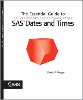 Paperback The Essential Guide to SAS Dates and Times Book