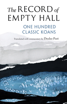 Paperback The Record of Empty Hall: One Hundred Classic Koans Book