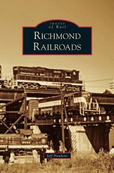 Hardcover Richmond Railroads Book
