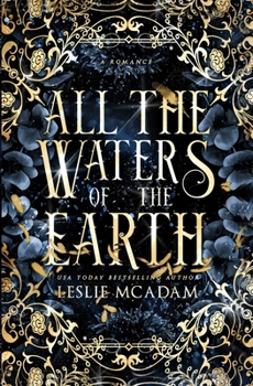All the Waters of the Earth - Book #3 of the Giving You...