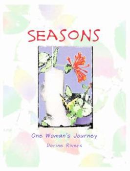 Hardcover Seasons: One Woman's Journey Book