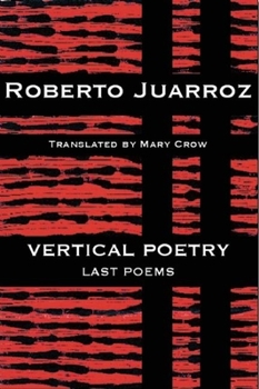 Paperback Vertical Poetry: Last Poems Book