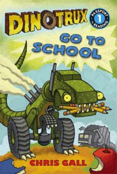 Hardcover Dinotrux Go to School Book