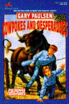 Cowpokes and Desperadoes (Culpepper Adventures, #16) - Book #16 of the Culpepper Adventures