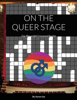 Paperback On the Queer Stage: Gay Playwright Crossword Puzzles Book