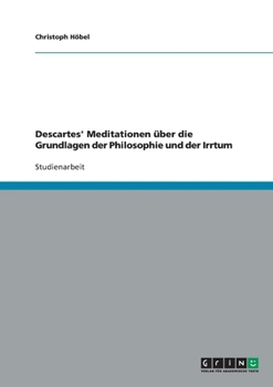 Paperback Descartes' Meditationen über die Grundlagen der Philosophie und der Irrtum [German] Book