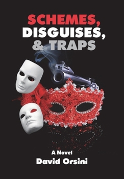 Hardcover Schemes, Disguises, & Traps Book