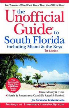 Paperback The Unoffical Guide? to South Florida Including Miami and the Keys Book