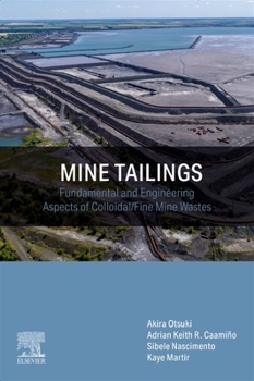 Paperback Mine Tailings: Fundamental and Engineering Aspects of Colloidal/Fine Mine Wastes Book