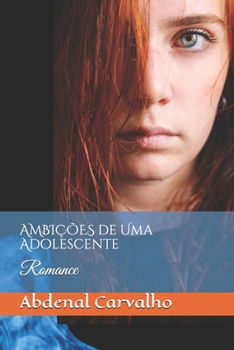 Ambições de Uma Adolescente: Romance (Portuguese Edition)