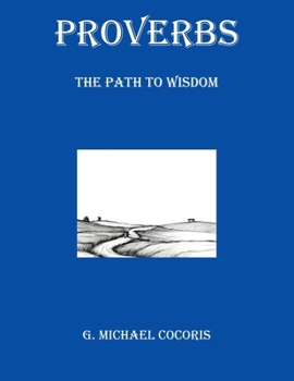 Paperback Proverbs: The Path to Wisdom Book